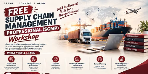 Free Supply Chain Management Professional (SCMP) Workshop   Free Workshop 19th SEP,26 at 02:00 PM 