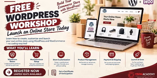 Free WordPress Workshop: Launch an Online Store Today  Free Workshop 19th SEP,26 at 03:00 PM 