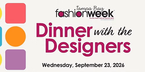 TBFW 2026 ~ Dinner with the Designers