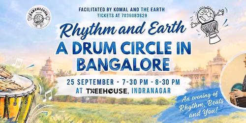 Rhythm and Earth - A drum circle in Bangalore