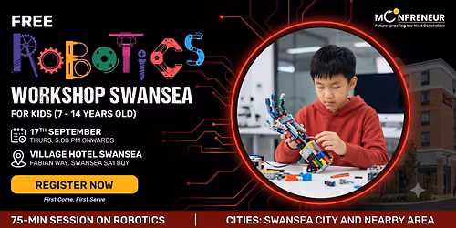 Free Robotics Workshop For Kids at Swansea (7-14yrs)