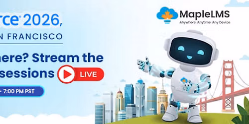 Connect26: Experience Dreamforce 2026 Live with MapleLMS