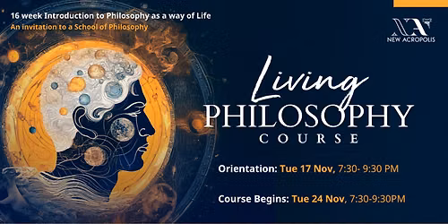 Orientation 2 to Living Philosophy Course, An Invitation to a School of Philosophy
