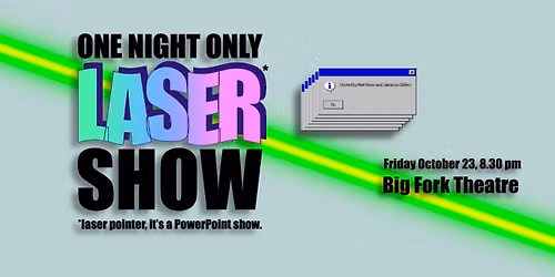 One Night Only Laser* Show