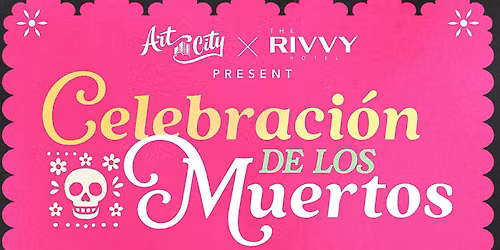 Celebraci\u00f3n de los Muertos: Papel Picado and Paint & Sip Workshops at The Rivvy