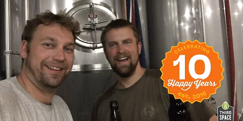 Third Space Brewing 10TH ANNIVERSARY PARTY