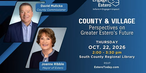 County & Village Perspectives on Greater Estero\u2019s Future