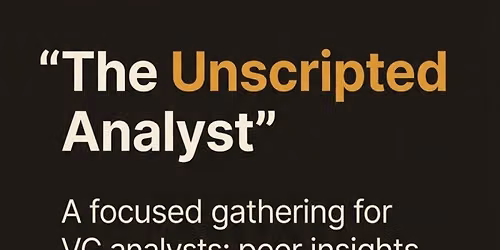 Middha Ventures Presents : The Unscripted Analyst \u00b7 Luma