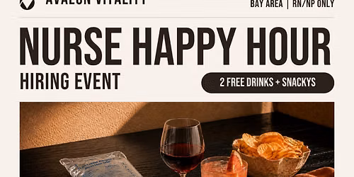 Nurse Happy Hour & Hiring Event | Avalon Vitality