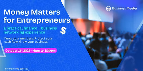 Money Matters For Entrepreneurs - Networking Event