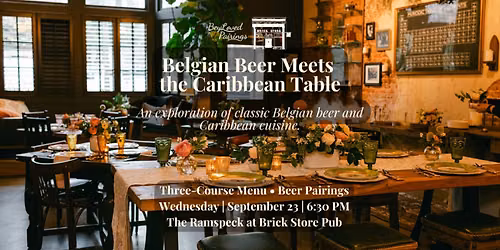 Belgian Beer Meets the Caribbean Table