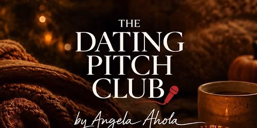 The Dating Pitch Club \u2013 Cuffing Season Edition