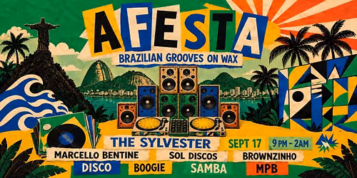 A Festa: Brazilian Grooves On Wax @ The Sylvester