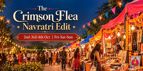 The Crimson Flea - NAVRATRI EDIT [2-3-4th October]