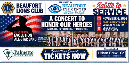 BEAUFORT LIONS CLUB SALUTE TO SERVICE CONCERT