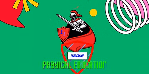 Joe Patton Academy Leadership Physical Education 3rd Annual