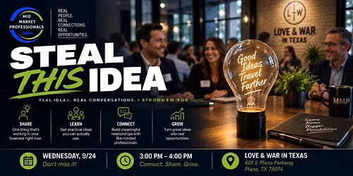 Mid Market Professionals COLLIN: Steal This Idea! - B2B Networking