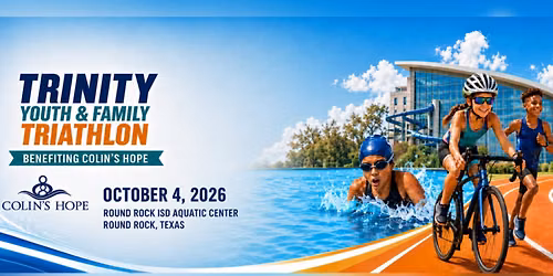 Trinity Youth and Family Triathlon Benefiting Colin's Hope