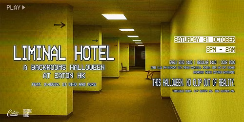 Liminal Hotel: A backrooms Halloween at Eaton HK