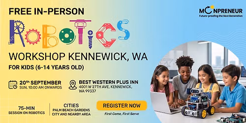 Free Robotics Workshop For Kids at Kennewick, WA(7-14yrs)