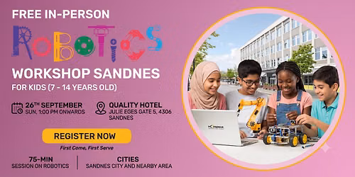 Free Robotics Workshop For Kids at Sandnes (7-14yrs)