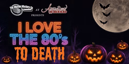 80s Halloween Murder Mystery Theater: "A Night to Dismember"