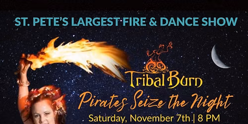 Tribal Burn: Pirates Seize the Night