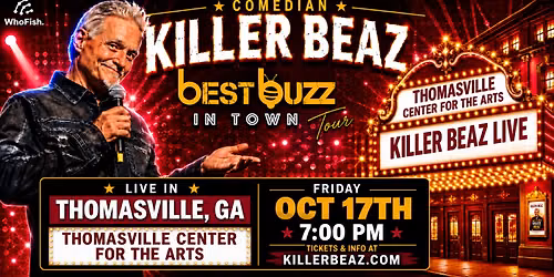 Comedian Killer Beaz LIVE at Thomasville Center for the Arts