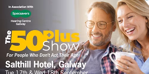 Galway 50 Plus Show