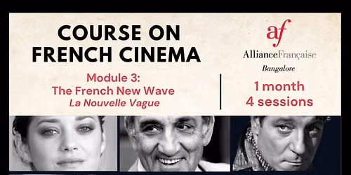 Course on French Cinema - Alliance Fran\u00e7aise de Bangalore