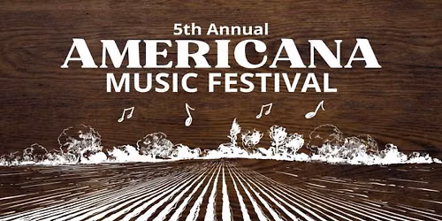 The 5th Annual Sonoma County Americana Music Festival
