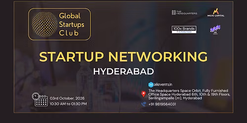 GLOBAL STARTUPS CLUB l STARTUP NETWORKING HYDERABAD 2026