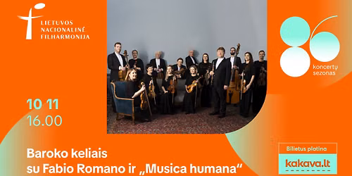 Baroko keliais su Fabio Romano ir \u201eMusica humana\u201c