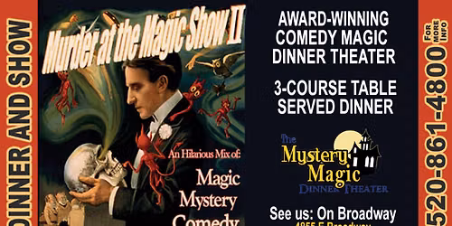 Mystery and Magic Dinner Theater - "Murder at the Magic Show II"