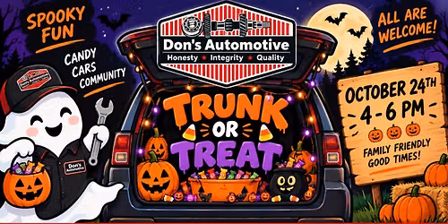 \ud83c\udf83 Don\u2019s Automotive 5th Annual Trunk or Treat! \ud83d\udc7b