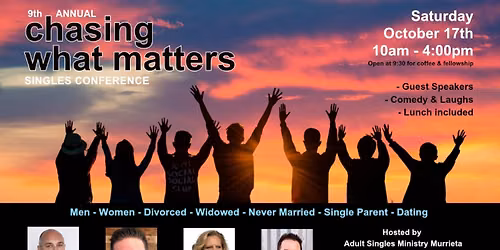 Singles Conference: Chasing What Matters