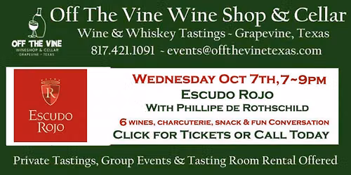 Wed Wine Tasting! - Escudo Rojo - Phillipe Rothschild's Chilean Estate!