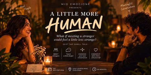 A little more human