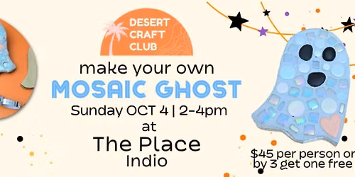Make a Disco Ghost Mosaic at The Place - Indio