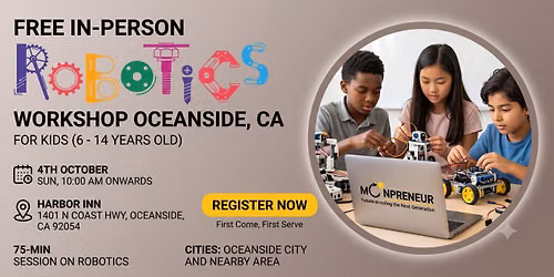 Free Robotics Workshop For Kids at Oceanside, CA(7-14yrs)