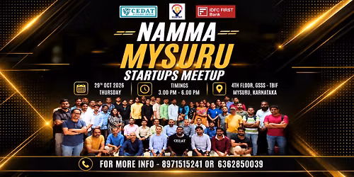 Namma Mysuru Startups Meetup by CEDAT