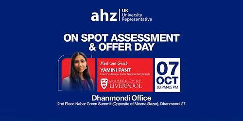University of Liverpool Assessment & Offer Day | AHZ Dhanmondi