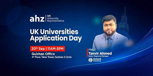 UK Universities Application Day | AHZ Gulshan