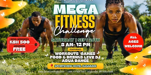 Mega Fitness Challenge at Sportsview Hotel Kasarani, Nairobi \u2013 Workouts, Aqua Dance & Live DJ