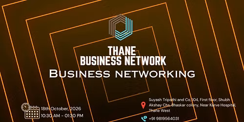 THANE BUSINESS NETWORK | BUSINESS NETWORKING 2026