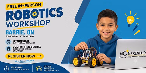 In-person Free Robotics Workshop For Kids at Barrie, ON (7-14yrs)