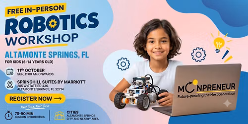 In-person Free Robotics Workshop For Kids at Altamonte Springs, FL (7-14yrs)
