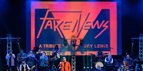Huey Lewis Tribute - FAKE NEWS