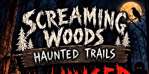 Screaming Woods Haunted Trails