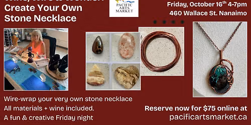 Wine, Wire & Wonder: Create Your Own Stone Necklace